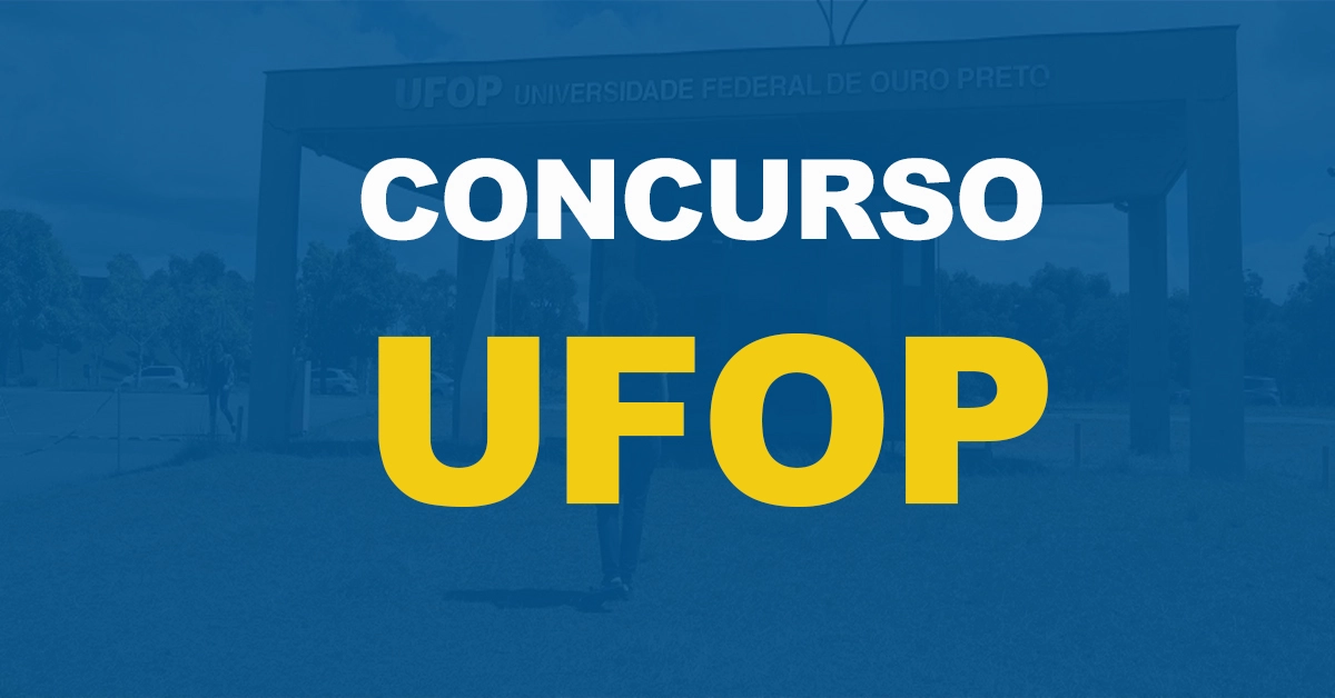 Concurso Ufop Oferta Vagas Para N Veis M Dio E Superior