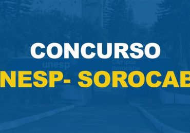 Concurso UNESP de Sorovaba-SP: Edital publicado. Até R$ 6,8 mil!