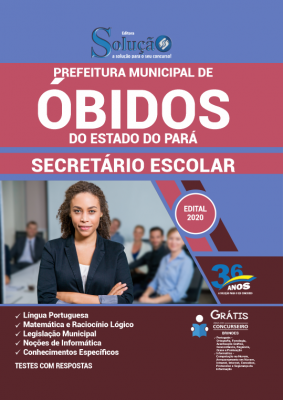 Apostila Prefeitura de Óbidos - PA - Secretário Escolar