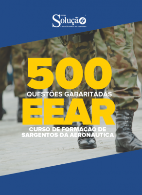 500 Questões EEAR (Curso de Formação de Sargentos da Aeronáutica) - Gabaritadas - Imagem 2