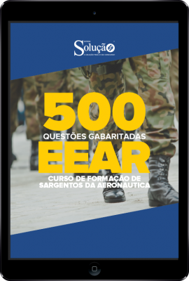 500 Questões EEAR (Curso de Formação de Sargentos da Aeronáutica) em PDF - Gabaritadas - Imagem 1