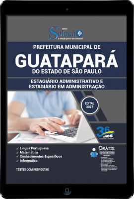 Apostila Prefeitura de Guatapará - SP em PDF - Estagiário Administrativo e Estagiário em Administração - Imagem 1