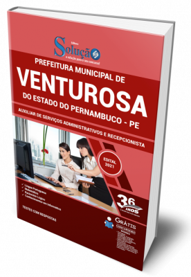 Apostila Prefeitura de Venturosa - PE - Auxiliar de Serviços Administrativos e Recepcionista