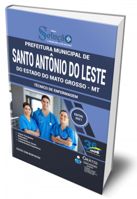 Apostila Prefeitura de Santo Antônio do Leste - MT - Técnico de Enfermagem