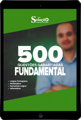 Caderno de Questões Conhecimentos Básicos (Nível Fundamental) em PDF - 500 Questões Gabaritadas - Imagem 1