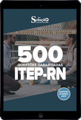 Caderno de Questões ITEP-RN em PDF - 500 Questões Gabaritadas - Imagem 1