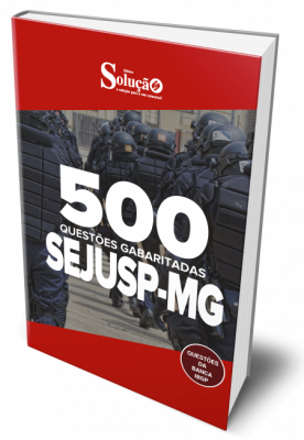 Caderno de Questões SEJUSP-MG - 500 Questões Gabaritadas - Imagem 1