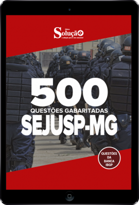 Caderno de Questões SEJUSP-MG em PDF - 500 Questões Gabaritadas - Imagem 1