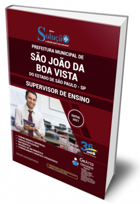 Apostila Prefeitura de São João da Boa Vista - SP - Supervisor de Ensino