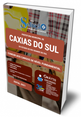 Apostila Prefeitura de Caxias do Sul - RS - Comum aos Cargos de Nível Fundamental: Auxiliar de Infraestrutura e Operador de Máquinas - Imagem 1