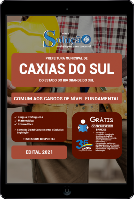 Apostila Prefeitura de Caxias do Sul - RS em PDF - Comum aos Cargos de Nível Fundamental: Auxiliar de Infraestrutura e Operador de Máquinas - Imagem 1