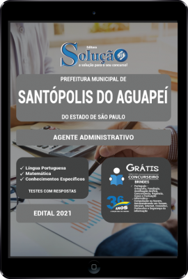 Apostila Prefeitura de Santópolis do Aguapeí - SP em PDF - Agente Administrativo - Imagem 1