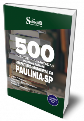 Caderno de Questões Prefeitura de Paulínia - SP - 500 Questões Gabaritadas (Matérias Básicas) - Imagem 1