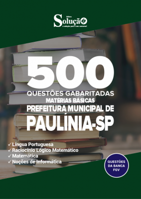 Caderno de Questões Prefeitura de Paulínia - SP - 500 Questões Gabaritadas (Matérias Básicas) - Imagem 2