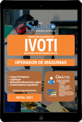 Apostila Prefeitura de Ivoti - RS em PDF - Operador de Máquinas - Imagem 1