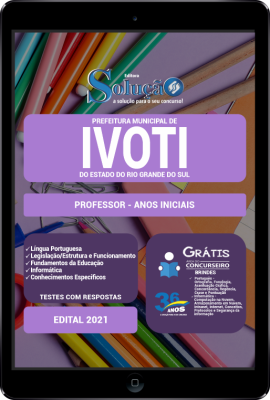 Apostila Prefeitura de Ivoti - RS em PDF - Professor - Anos Iniciais - Imagem 1