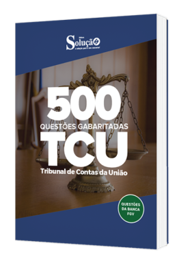 Caderno de Questões TCU - 500 Questões Gabaritadas - Imagem 1