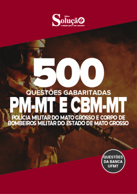 Caderno de Questões PM-MT e CBM-MT - 500 Questões Gabaritadas - Imagem 2