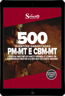 Caderno de Questões PM-MT e CBM-MT em PDF - 500 Questões Gabaritadas - Imagem 1