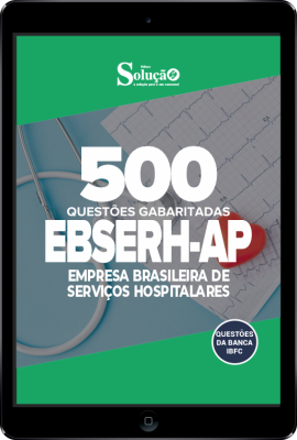 Caderno de Questões EBSERH-AP em PDF - 500 Questões Gabaritadas - Imagem 1