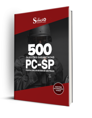 Caderno de Questões PC-SP - 500 Questões Gabaritadas