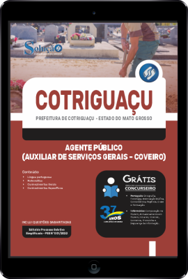 Apostila Prefeitura de Cotriguaçu - MT em PDF - Agente Público (Auxiliar de Serviços Gerais - Coveiro) - Imagem 1