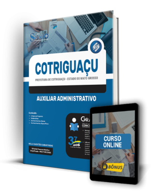 Apostila Prefeitura de Cotriguaçu - MT - Auxiliar Administrativo - Imagem 1