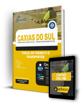 Apostila Prefeitura de Caxias do Sul - RS - Fiscal de Trânsito e Transportes