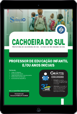 Apostila Prefeitura de Cachoeira do Sul - RS em PDF - Professor de Educação Infantil e/ou Anos Iniciais - Imagem 1