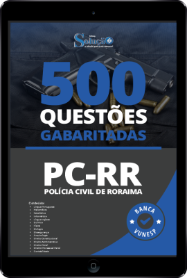 Caderno de Questões PC-RR em PDF - 500 Questões Gabaritadas - Imagem 1