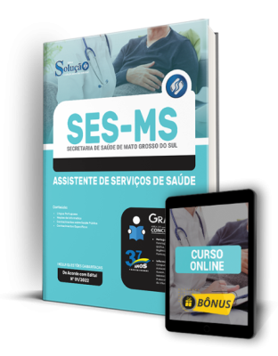 Apostila SES-MS - Assistente de Serviços de Saúde - Função: Assistente de Serviços de Saúde