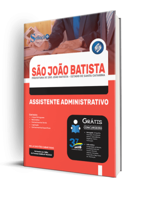 Apostila Prefeitura de São João Batista - SC - Assistente Administrativo - Imagem 2