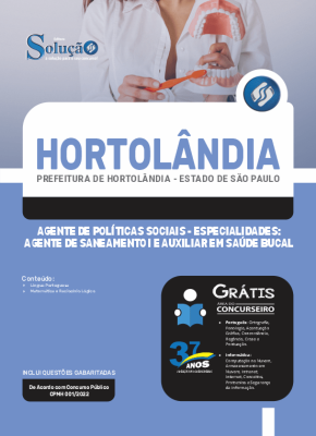 Apostila Prefeitura de Hortolândia - SP - Agente de Políticas Sociais - Especialidades: Agente de Saneamento I e Auxiliar em Saúde Bucal - Imagem 3