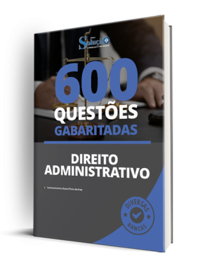 Caderno de Questões Direito Administrativo - 600 Questões Gabaritadas - Imagem 1