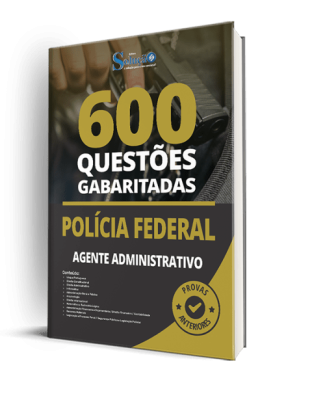 Caderno de Questões PF - Agente Administrativo - 600 Questões Gabaritadas - Imagem 1