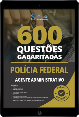 Caderno de Questões PF - Agente Administrativo em PDF - 600 Questões Gabaritadas - Imagem 1