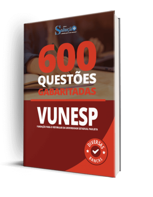 Caderno de Questões VUNESP - 600 Questões Gabaritadas - Imagem 1