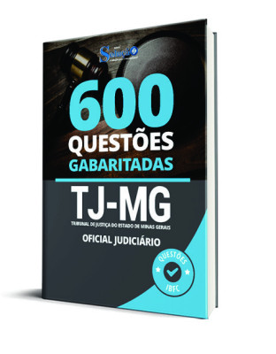 Caderno de Questões TJ-MG - Oficial Judiciário - 600 Questões Gabaritadas