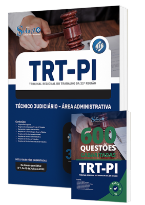 Combo Impresso TRT-PI - Técnico Judiciário - Área Administrativa