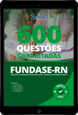 Caderno de Questões FUNDASE-RN em PDF - 600 Questões Gabaritadas - Imagem 1