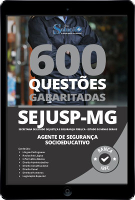 Caderno de Questões SEJUSP-MG em PDF - 600 Questões Gabaritadas - Agente de Segurança Socioeducativo - Imagem 1