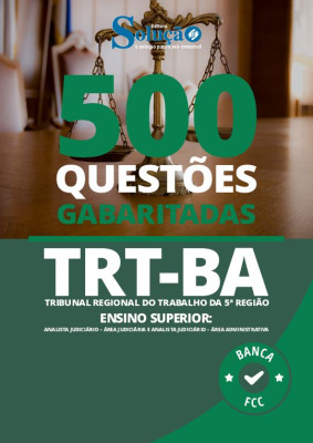 Caderno de Questões TRT-BA (Ensino Superior) - 500 Questões Gabaritadas - Imagem 2