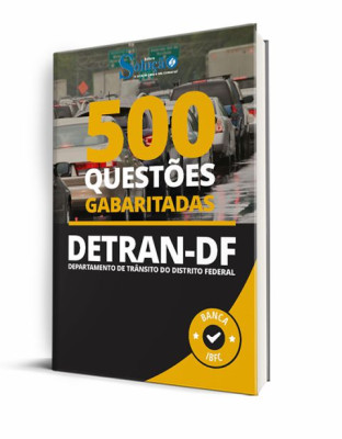 Caderno de Questões DETRAN-DF - 500 Questões Gabaritadas