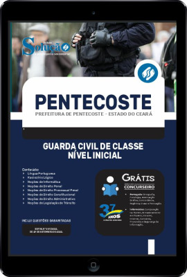 Apostila Prefeitura de Pentecoste - CE em PDF - Guarda Civil de Classe - Nível Inicial - Imagem 1