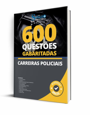 Caderno de Questões Carreiras Policiais - 600 Questões Gabaritadas - Imagem 1