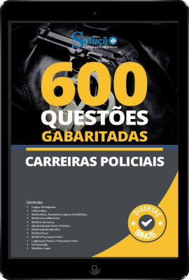 Caderno de Questões Carreiras Polciais em PDF - 600 Questões Gabaritadas - Imagem 1