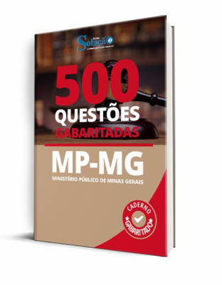 Caderno de Questões MP-MG – 500 Questões Gabaritadas