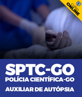 Curso SPTC-GO (Polícia Científica-GO) - Auxiliar de Autópsia - Imagem 1