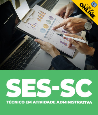 Curso SES-SC - Técnico em Atividade Administrativa - Imagem 1