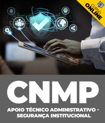 Curso CNMP - Apoio Técnico Administrativo - Segurança Institucional - Imagem 1